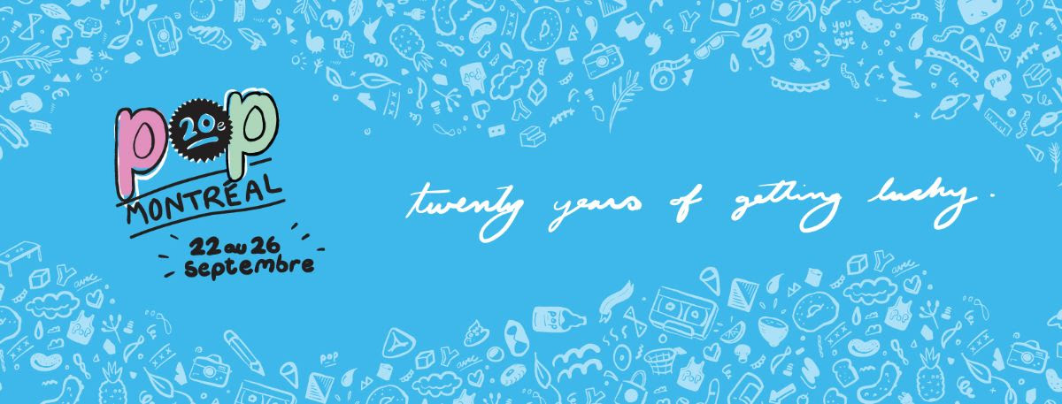 POP Montreal unveils 20th anniversary lineup